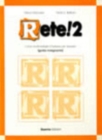Image for Rete! : Guida per l&#39;insegnante 2