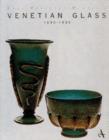 Image for Venetian Glass, 1890-1990