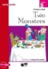 Image for Earlyreads : Two Monsters + audio CD