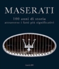 Image for Maserati : 100 years of history in the most significant facts
