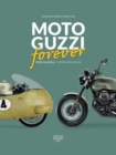 Image for MOTO GUZZI forever : History and models
