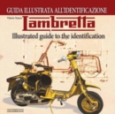 Image for Lambretta : Illustrated Guide to the Identification