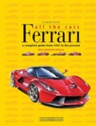 Image for Ferrari All the Cars : A Complete Guide from 1947 to the Present