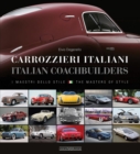 Image for Carrozzieri Italian/Italian Coachbuilders : I Maestri Dello Stile/The Masters of Style