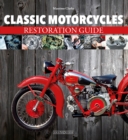 Image for Classic motorcycles  : restoration guide