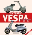 Image for Vespa 75 Years: The complete history