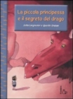 Image for La piccola principessa e il segreto del drago