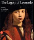 Image for Legacy of Leonardo: Painters in Lombardy 1480-1530