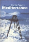 Image for Studio Azzurro : Mediterranean Meditations