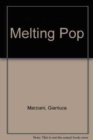 Image for Melting Pop