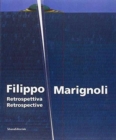 Image for Filippo Marignoli : Retrospective