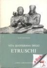 Image for Vita Quotidiana Degli Etruschi