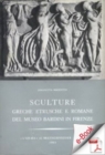 Image for Sculture Greche, Etrusche E Romane Del Museo Bardini in Firenze