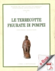 Image for Le Terrecotte Figurate Di Pompei