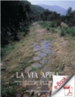 Image for La Via Appia. Iniziative E Interventi Per La Conoscenza E La Valorizzazione Da Roma a Capua. Atti Del Convegno. Capua 2002: Atti Del Convegno. Capua 2002.
