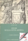 Image for Studi sulla citta antica. L&#39;Emilia-Romagna: L&#39;Emilia-Romagna.