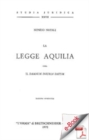 Image for La Legge Aquilia. Il Damnum Iniuria Datum: Il Damnum Iniuria Datum.