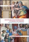 Image for Michelangelo Fiorentino et Rafael da Urbino