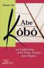 Image for Abe Kobo : An Exploration of His Prose, Drama and Theatre