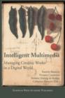 Image for Intelligent Multimedia. Managing Creative Works in a Digital World.