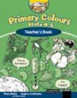Image for Primary Colours Italy Levels 4-5 Teacher&#39;s Book
