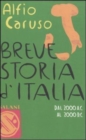 Image for Breve storia d&#39;Italia. Dal 2000 a.C. al 2000 d.C.