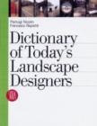 Image for Dictionary of Today&#39;s Landscape Designers