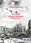 Image for Un Giro En El Tiempo: Novela En Dos Partes