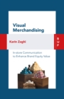 Image for Visual merchandising  : in-store communication to enhance customer value