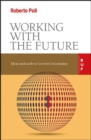 Image for Working with the Future