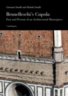 Image for Brunelleschi&#39;s Cupola : Past and Present of an Architectural Masterpiece