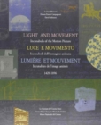 Image for Light and movement  : incunabula of the motion picture, 1420-1896