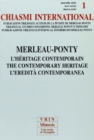 Image for Merleau Ponty  : the contemporary heritage