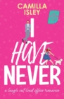Image for I Have Never