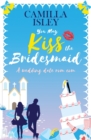 Image for You May Kiss the Bridesmaid