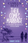 Image for Then Comes Marriage