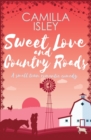 Image for Sweet Love and Country Roads