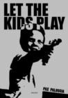 Image for Let The Kids Play