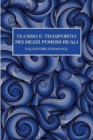Image for Flusso e Trasporto nei Mezzi Porosi Reali