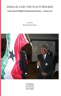 Image for Somaliland : The Way Forward Vol 1.: Achieving its Rightful International Status