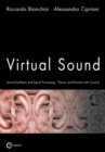 Image for Virtual Sound - Sound Synthesis and Signal Processing - Theory and Practice with Csound