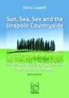 Image for Sun, Sea, Sex and the Unspoilt Countryside