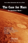 Image for The Case for Mars - La questione Marte