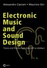 Image for Electronic music and sound designVol. 1,: Theory and practice with Max/MSP
