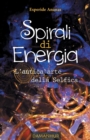 Image for Spirali di Energia