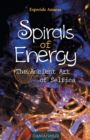 Image for Spirals of Energy, the Ancient Art of Selfica