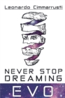 Image for Never stop dreaming. EVO
