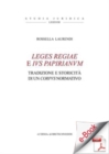 Image for Leges Regiae E Ius Papirianum: Tradizione E Storicita  Di Un Corpus Normativo.