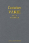 Image for Cassiodoro Varie. Volume 5: Libri Xi, Xii: Direzione Di Andrea Giardina.a Cura Di Andrea Giardina, Giovanni Cecconi E Ignazio Tantillo.