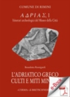 Image for L&#39;adriatico Greco: Culti E Miti Minori.